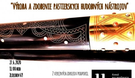 Kurz výroby a zdobenia pastierskych hudobných nástrojov