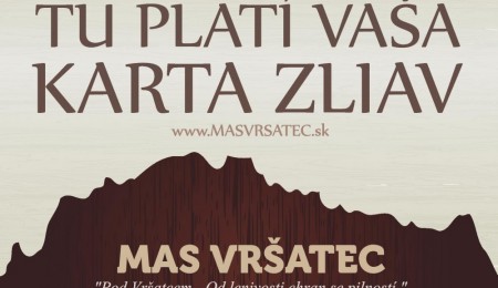 Nový projekt - karta zliav MAS Vršatec!