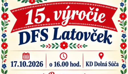 15. výročie DFS Latovček